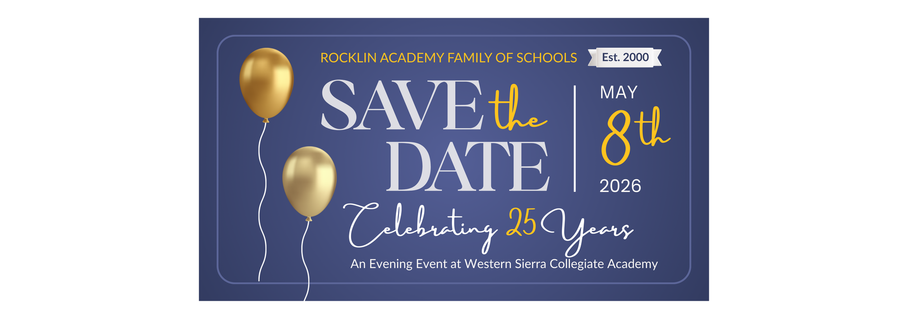 Save the date for a 25th-anniversary event on May 8, 2026, with balloons.