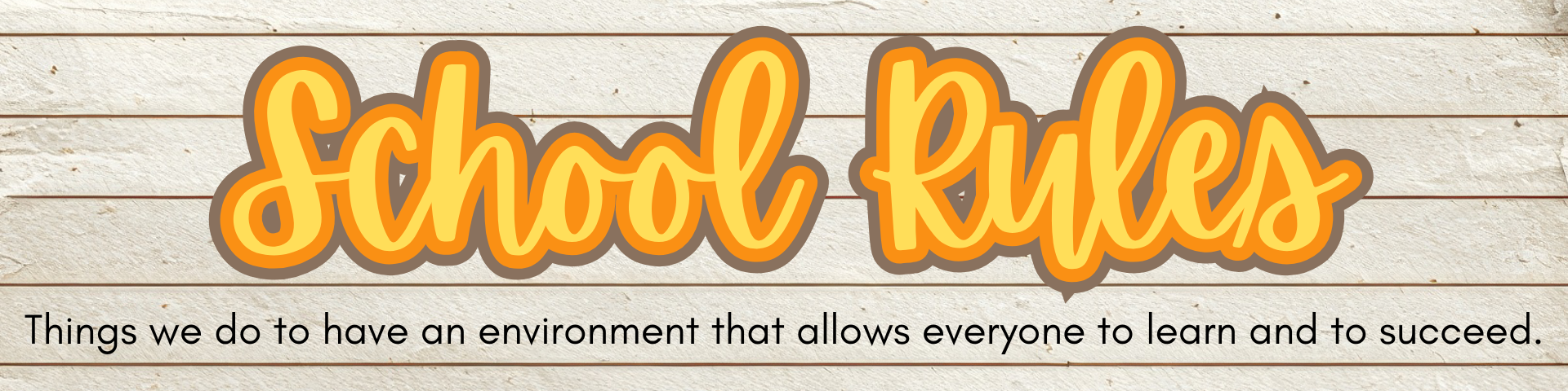 School Rules Banner