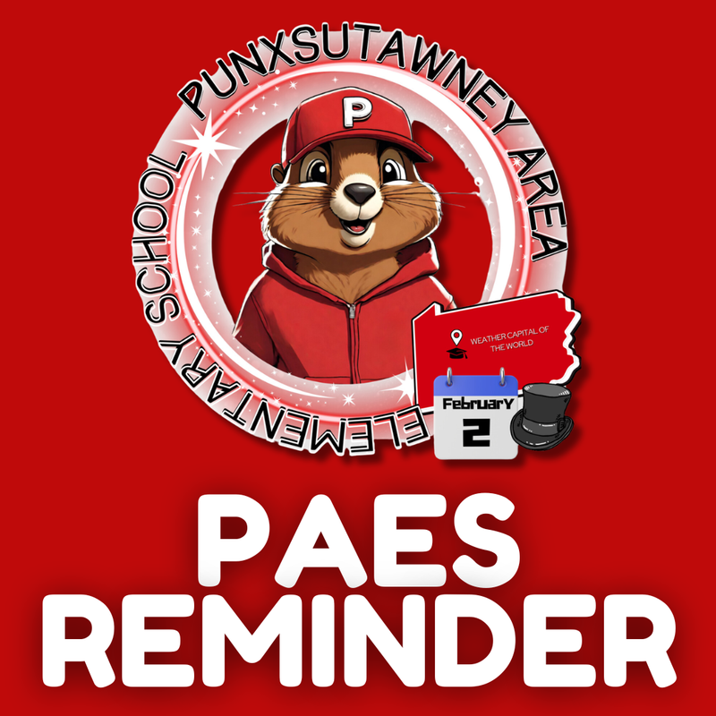 red background with PAES groundhog mascot logo and PAES Reminder text