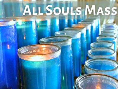 All Souls Mass Featured Photo