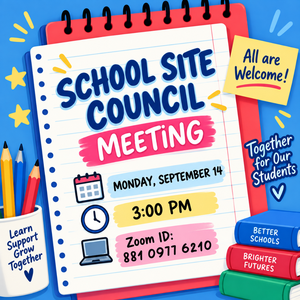 School Site Council Meeting - Monday, September 14, 3:00 pm