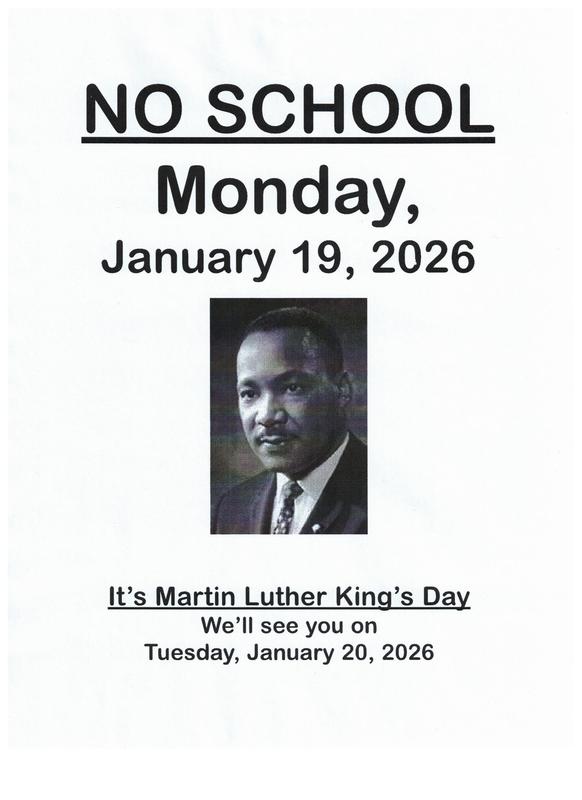 No School, Monday, January 19, it's Martin Luther King Jr.'s Day poster.