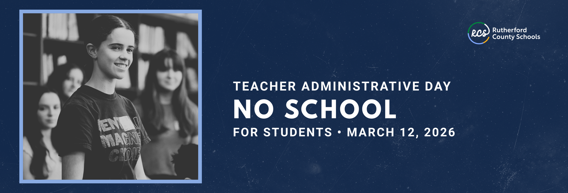 photo of student smiling, teacher administrative day on March 12, 2026. no school for students