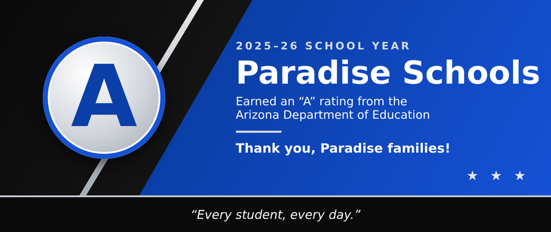 🎉 Paradise Schools Earns an “A” Rating!