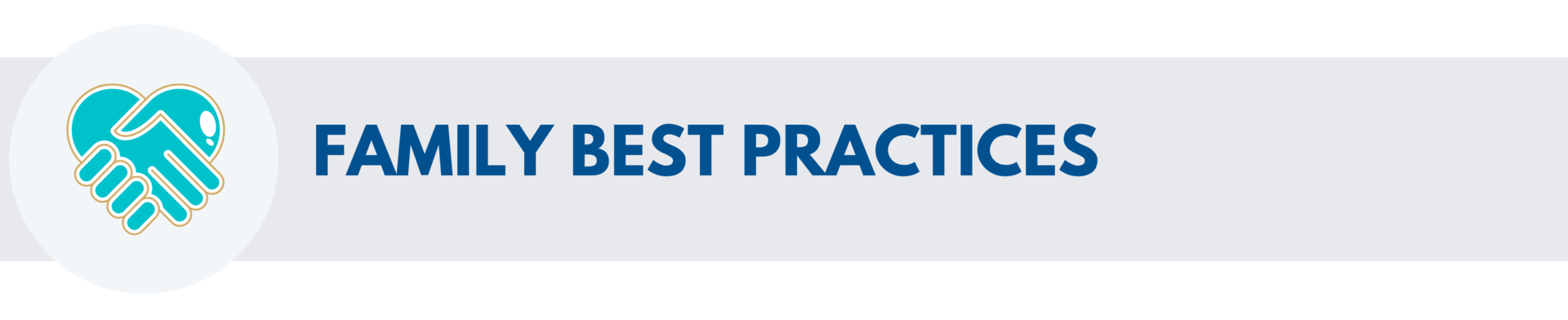 Family Best Practices
