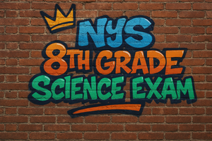 NYS 8th Grade Science Exam written in graffiti letters on a brick background