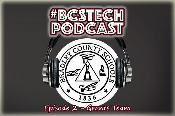 #BCSTech Podcast Episode #2 - Grants Team