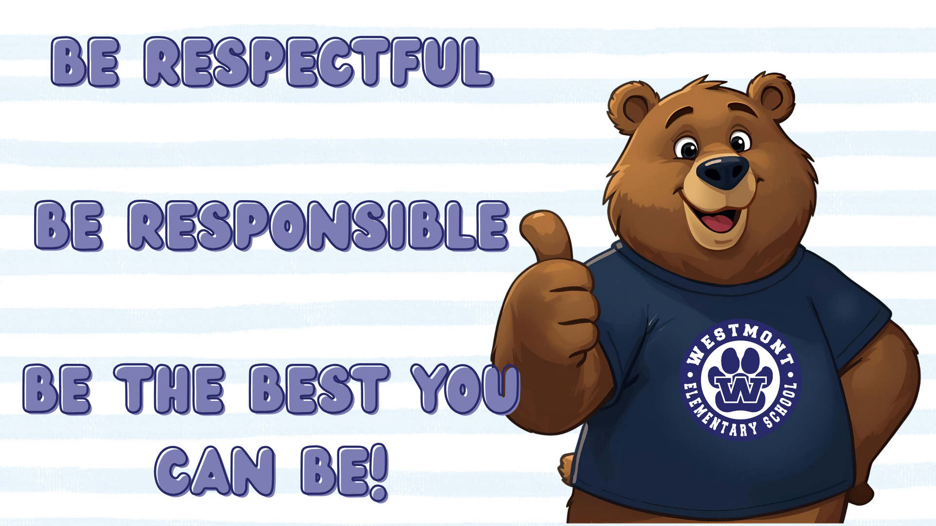 Cartoon bear in a Westmont Elementary shirt, promoting respect and responsibility.