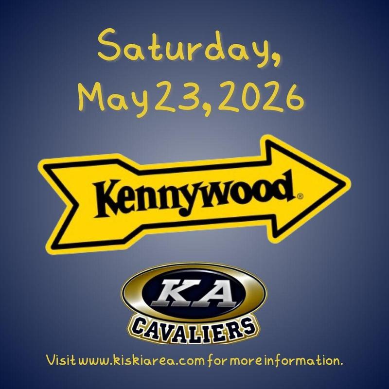 Kiski Area Kennywood School Picnic.  Saturday, May 23, 2026