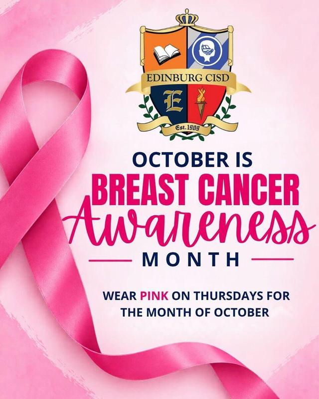 October is Breast Cancer awareness month and students may wear pink on Thursdays.