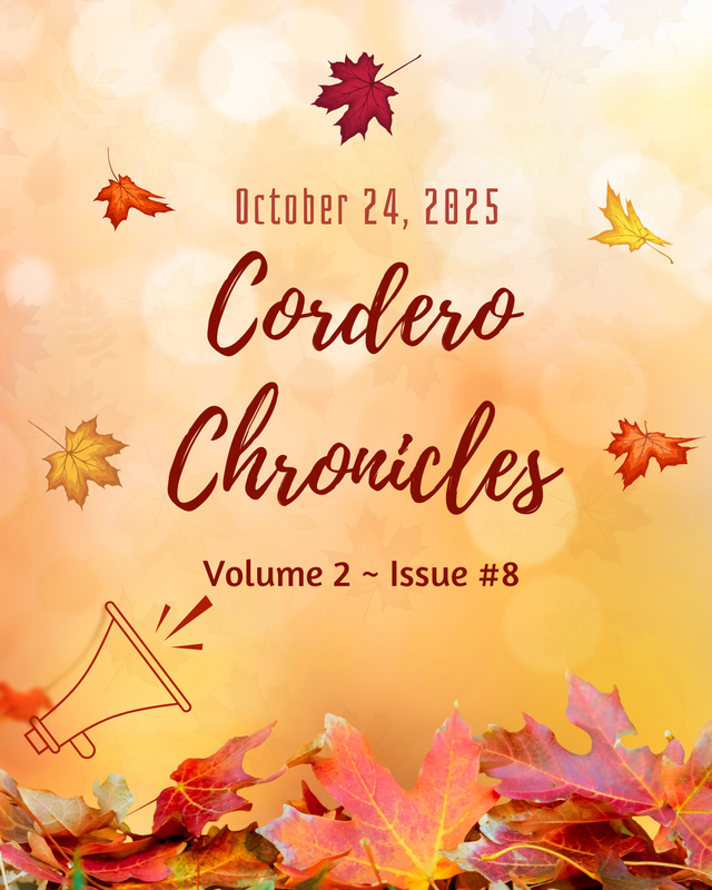CORDERO CHRONICLES  Volume 2 Issue #8