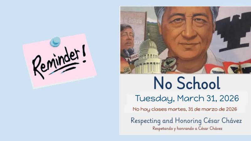 No School on Tuesday, 3/31 - Cesar Chavez Day Featured Photo