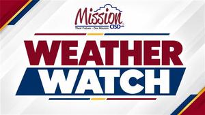Mission CISD Weather Watch