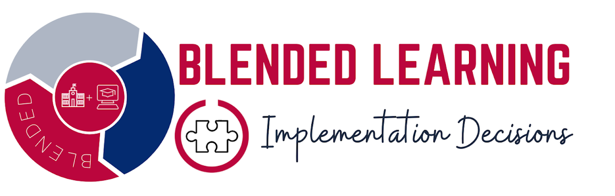 Blended Learning Implementation Decisions