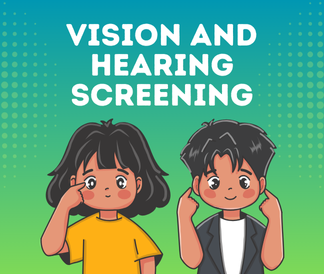 Vision and Hearing Screening with illustration of two kids pointing to their ears and eyes