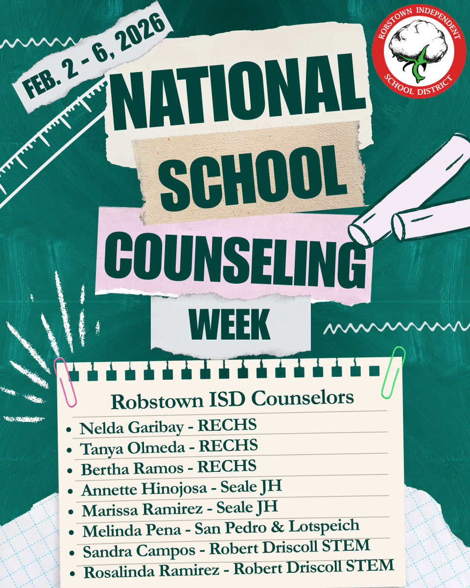 Robstown ISD National School Counseling Week poster featuring counselor names and school dates.
