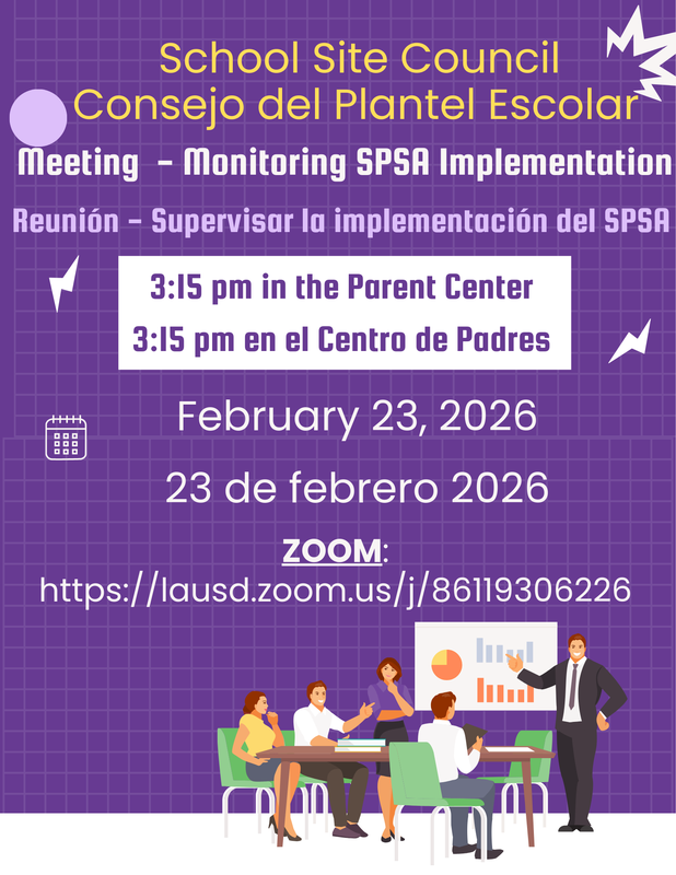 School Site Council Meeting / Reunion del Consejo del Plantel Escolar