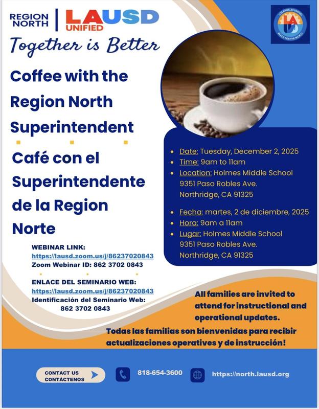 Coffee with Region North superintendent/  café con el superintendente de la región norte.