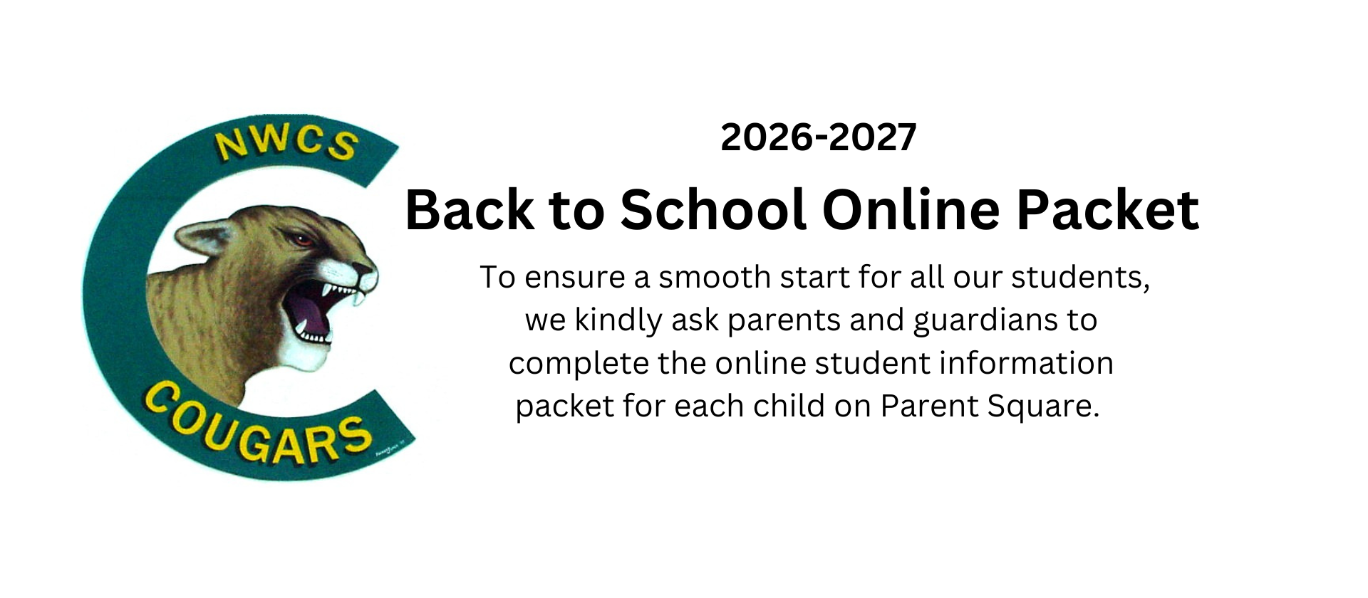 Parents and Guardians Please complete online digital packet on ParentSquare.