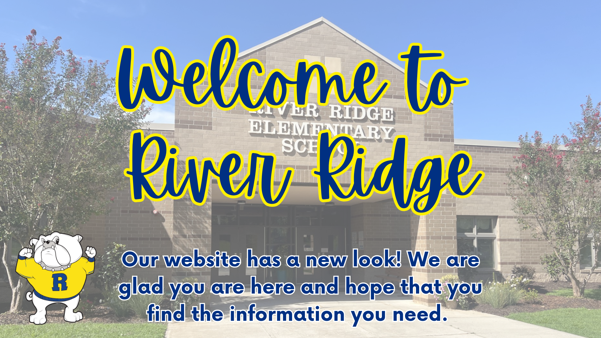 Welcome message for River Ridge Elementary with building background.