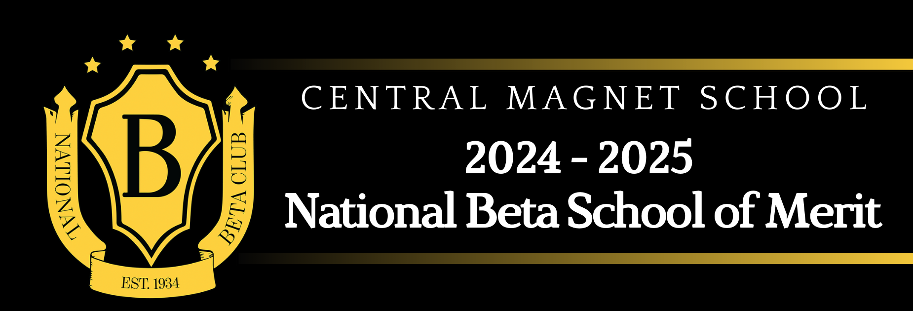 Central Magnet is a 2024 - 2025 National Beta School of Merit.