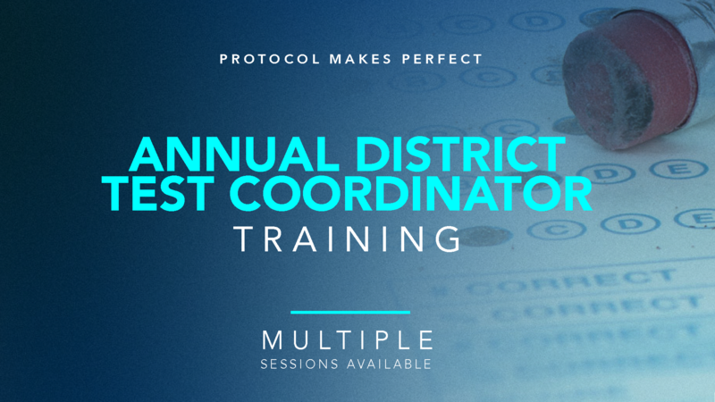 Annual District Test Coordinator Training