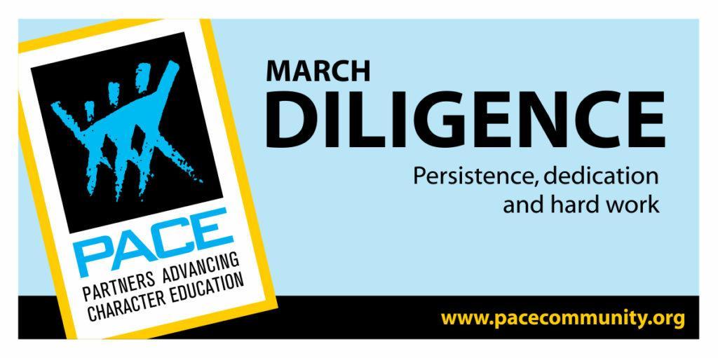 Small Efforts, Big Results: Spotlight on Diligence, the PACE trait for March. Image