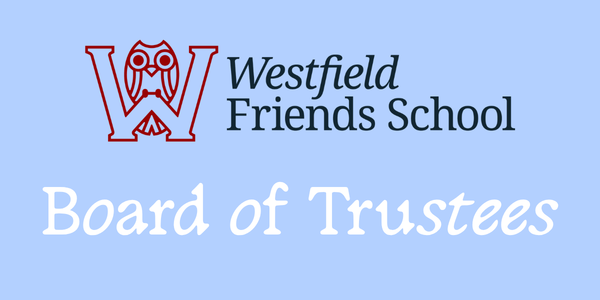 Westfield Friends Board of Trustees