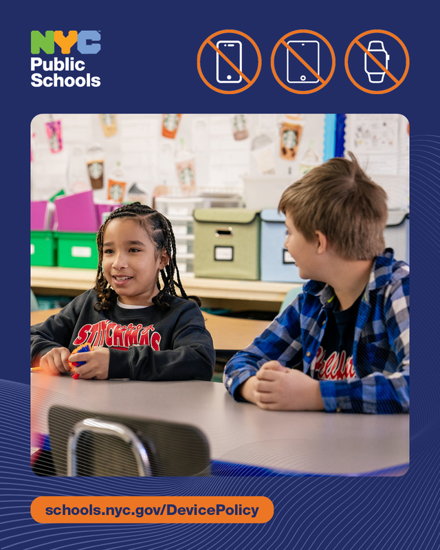 Graphic with banned electronic device icons. Image of students smiling in the classroom. Text reads, "schools.nyc.gov/DevicePolicy.”