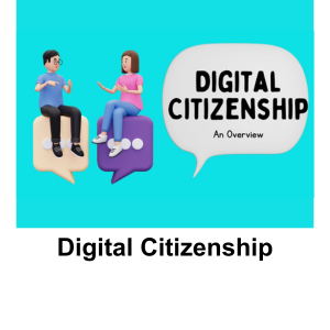 Digital Citizenship