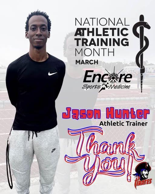 Celebrating National Athletic Trainer Month We proudly recognize Mr. Jason Hunter during National Athletic Trainer Month for the outstanding care and dedication he provides to our Pirate student-athletes.