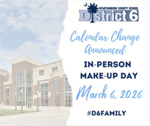 Dorman High School photo with words, snow day announcement March 6, 2026