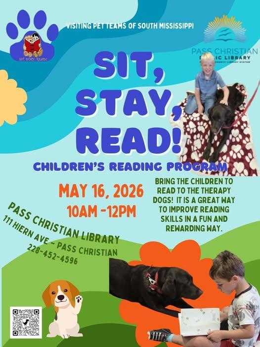 Mark your calendars and stop by the Pass Christian Library this Saturday from 10am-12pm to read to the therapy dogs! So fun! So rewarding!
