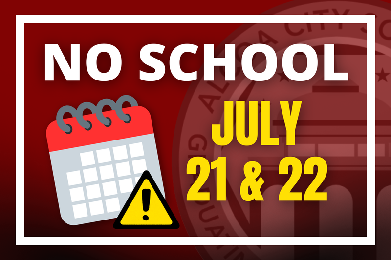 No School July 21 and 22