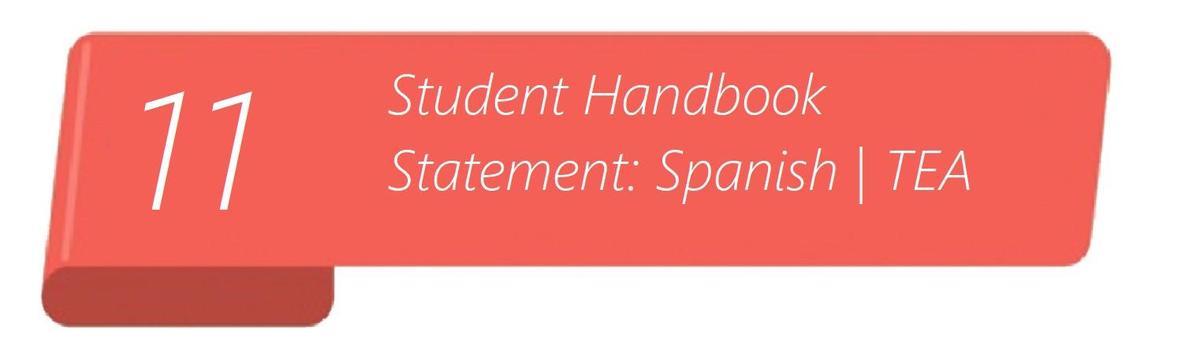 Student Handbook Statement: Spanish | Texas Education Agency
