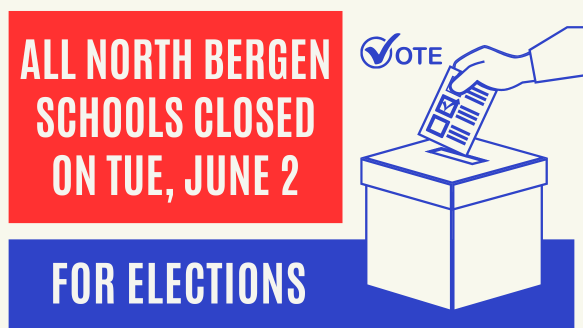 North Bergen schools closed June 2 for Elections