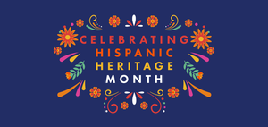 Celebrating Hispanic Heritage Month