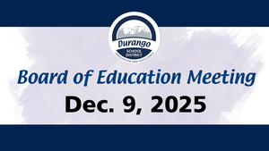 Board of Education Regular Session is December 9, 2025.