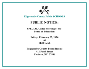 PUBLIC NOTICE:  SPECIAL Called Meeting of the  Board of Education