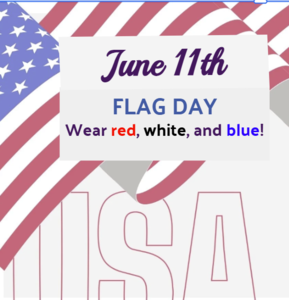 June 11th Wear Read, White and Blue for Flag Day