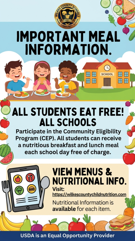 All student in Wilkes County Schools will receive free breakfast and lunch.