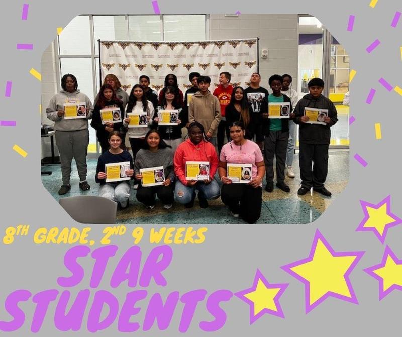 Congratulations to the 2nd Nine Weeks 8th Grade STAR Students!
