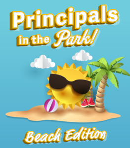 Principals in the Park - Beach Edition!