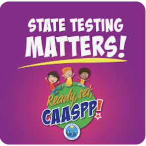 Poster for CAASPP testing saying 