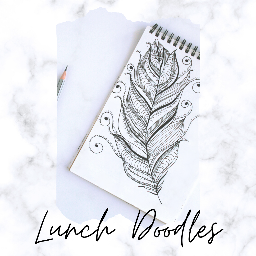 Lunch Doodles