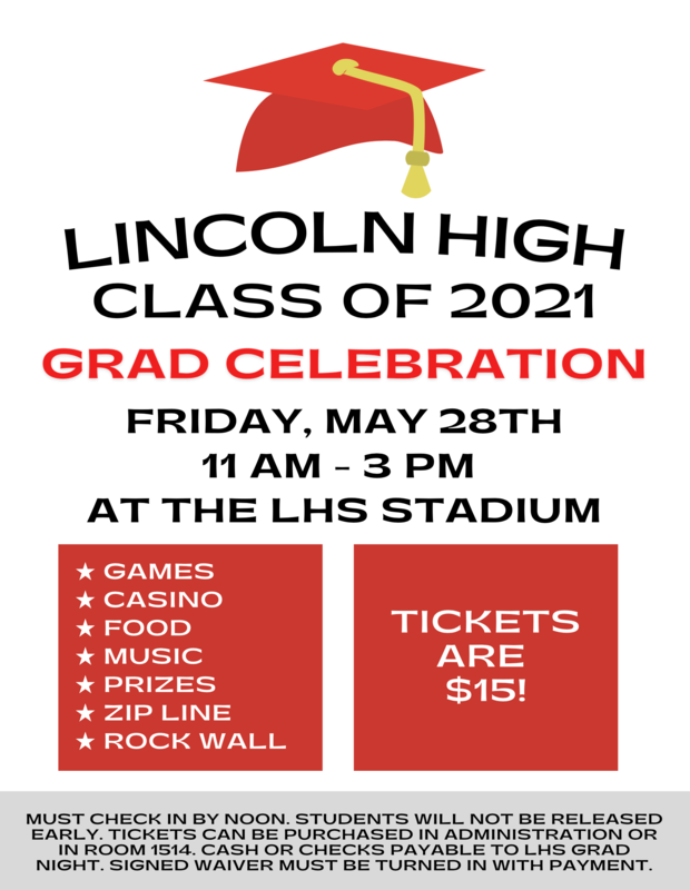 LUSD Grad Celebration! Class of 2021 Celebration. 11AM - 3PM at the LHS Stadium. Games, Casino, Food, Music, Prizes, Zip Line, Rock Wall. Tickets are $15 and can be purchased at the VOHS Office (please bring the completed waiver) Featured Photo
