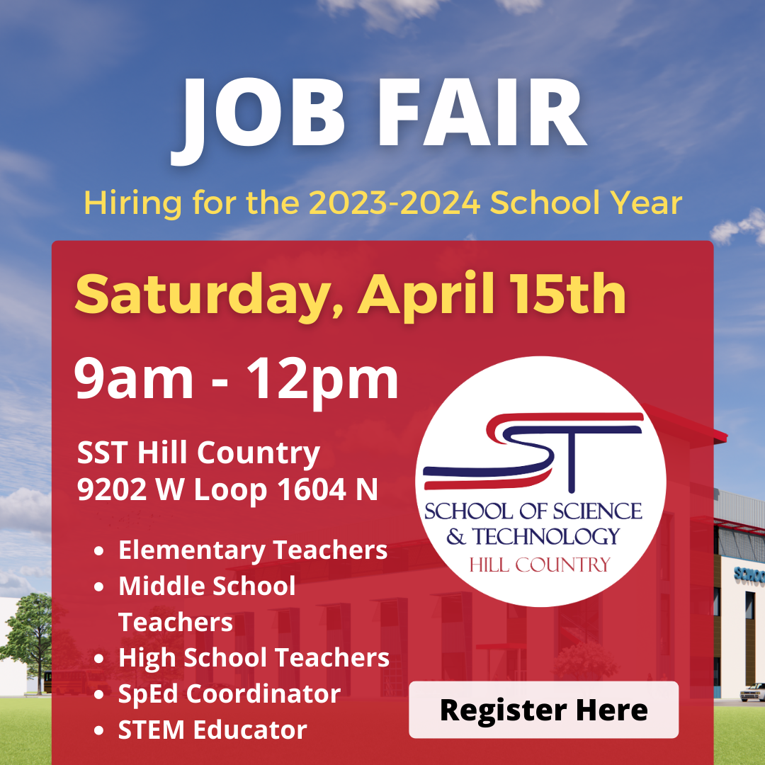 SST Hill Country Job Fair School of Science and Technology Hill Country