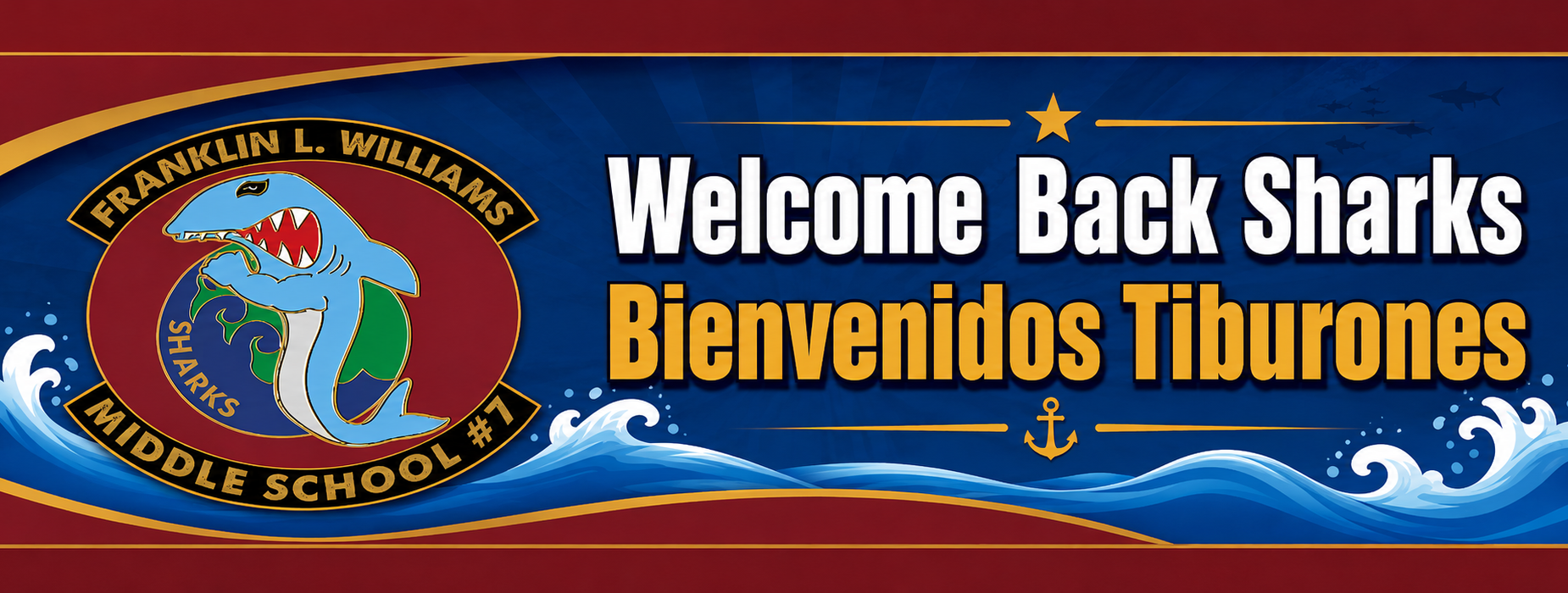 Welcome banner for Franklin L. Williams Middle School with a shark graphic.