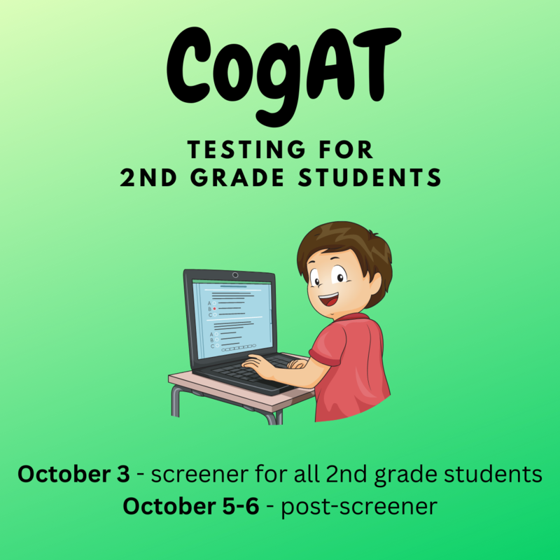 CogAT testing October 3, 5-6