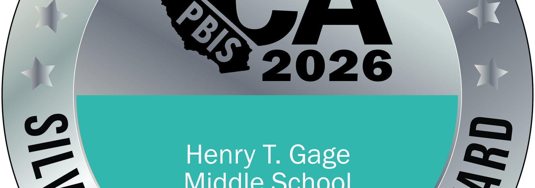 California PBIS Silver Award for Gage Middle School!